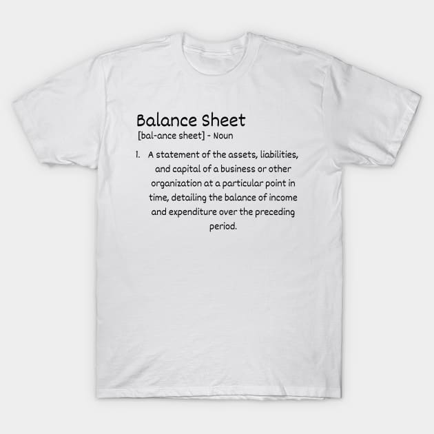 Balance Sheet T-Shirt by Claudia Williams Apparel